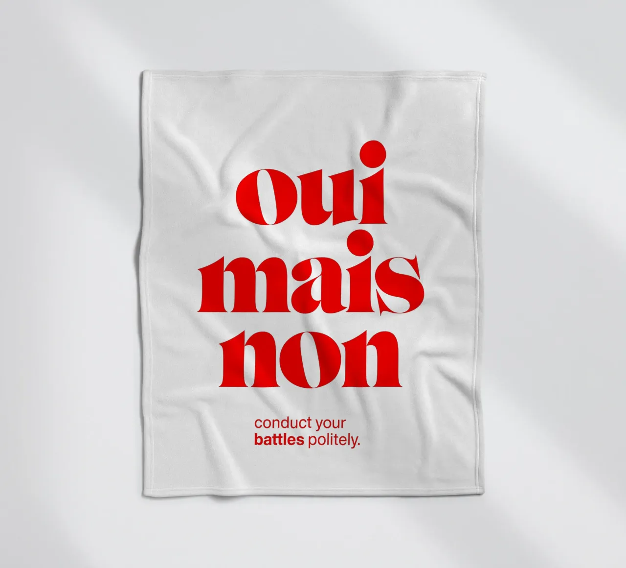 oui mais non statement print: voer je gevechten beleefd. fleecedeken van The True Type