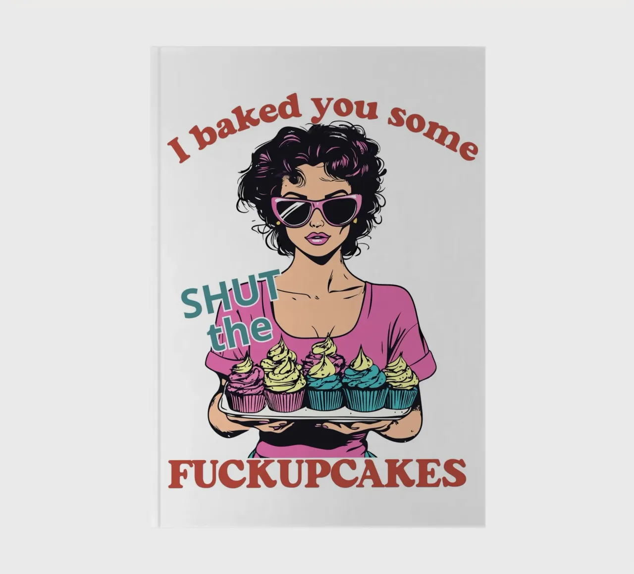 i baked you some shut notebook by ramosashop