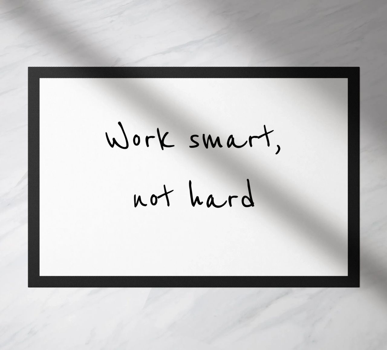 Work smart, not hard zerbino da B Art