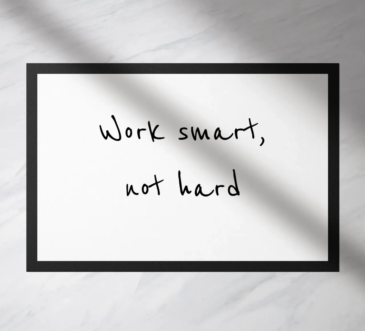 Work smart, not hard zerbino da B Art