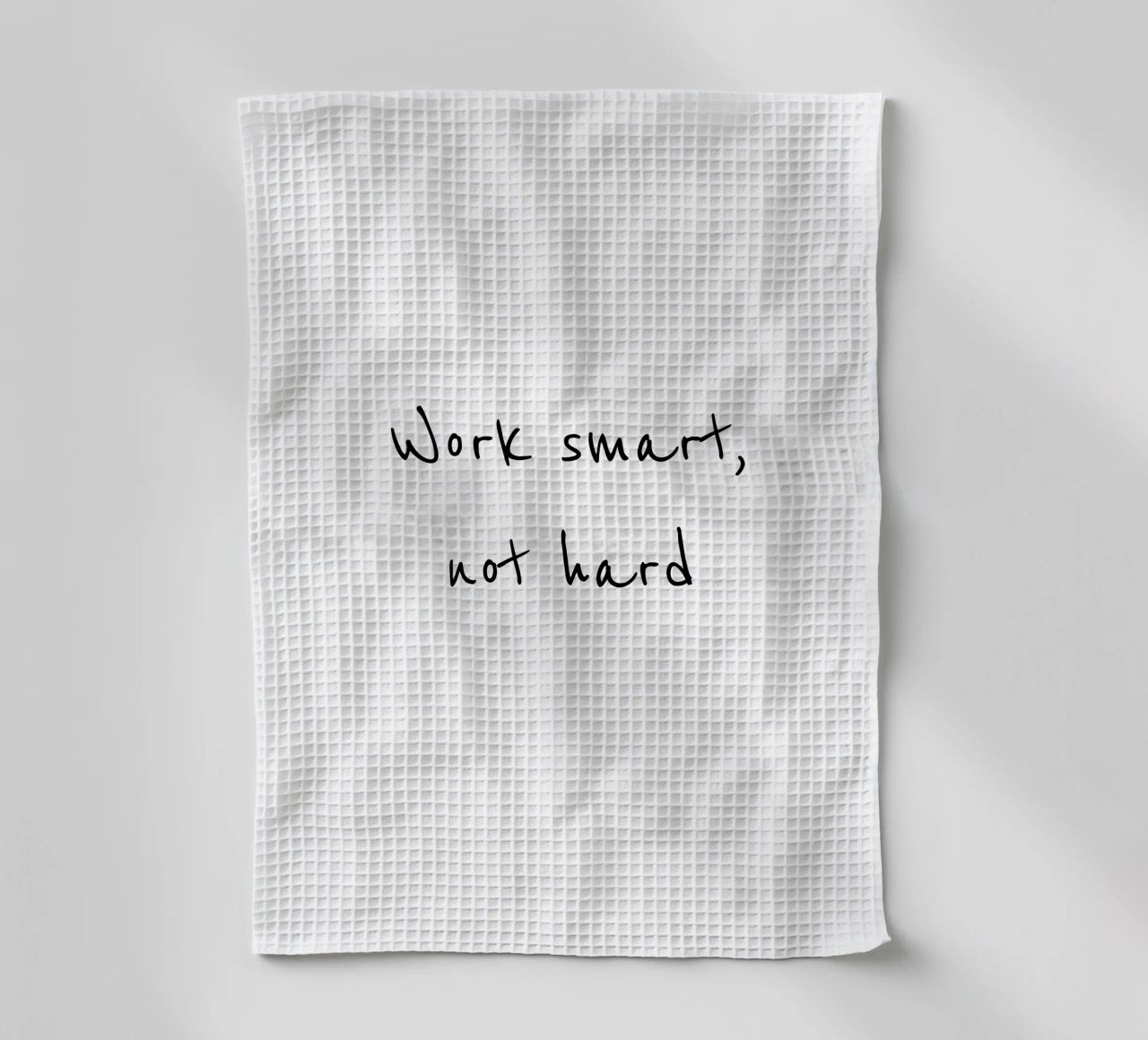 Work smart, not hard canovaccio da cucina da B Art