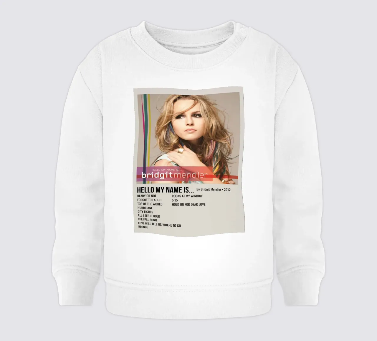 HELLO MY NAME IS... By Bridgit Mendler • 2012 Baby Sweatshirt von SoundStudio