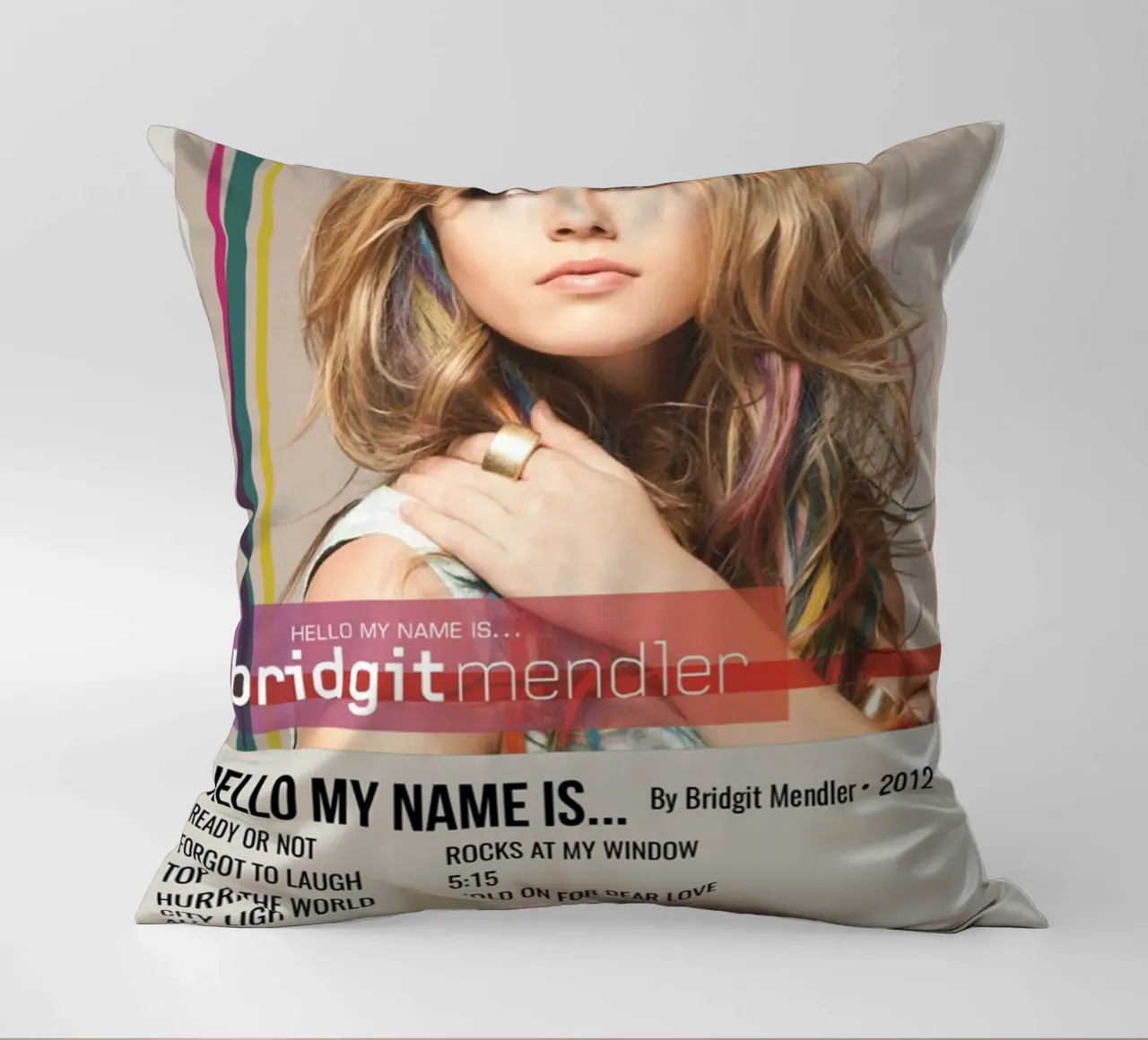 HELLO MY NAME IS... By Bridgit Mendler • 2012 decorative cushion by SoundStudio