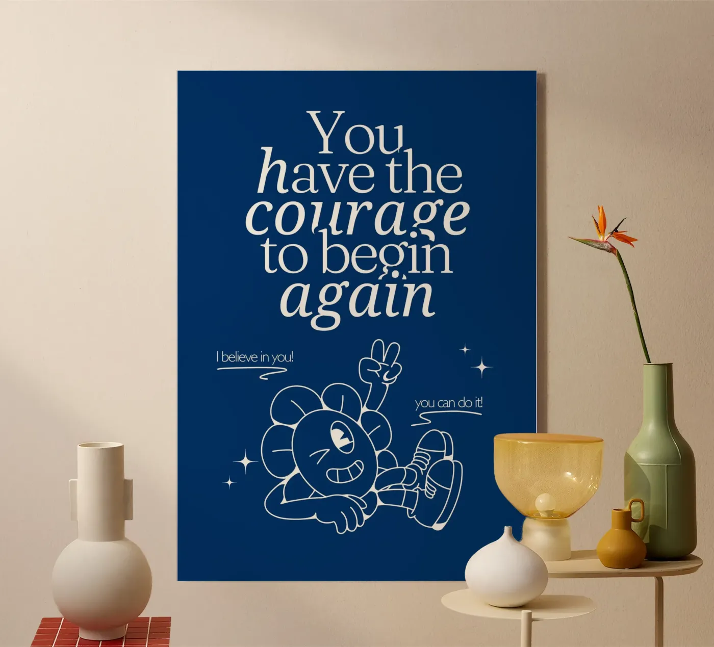YOU HAVE THE COURAGE plexiglass da SMRT STUDIO