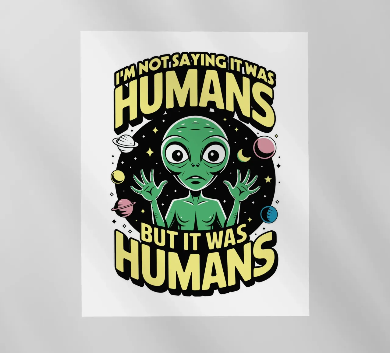 I'm not saying it was humans, but it was humans pellicola backlit da edsonramosart