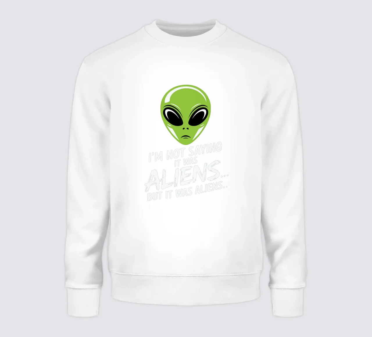 I'm not saying it was aliens... but it was aliens… felpa da edsonramosart
