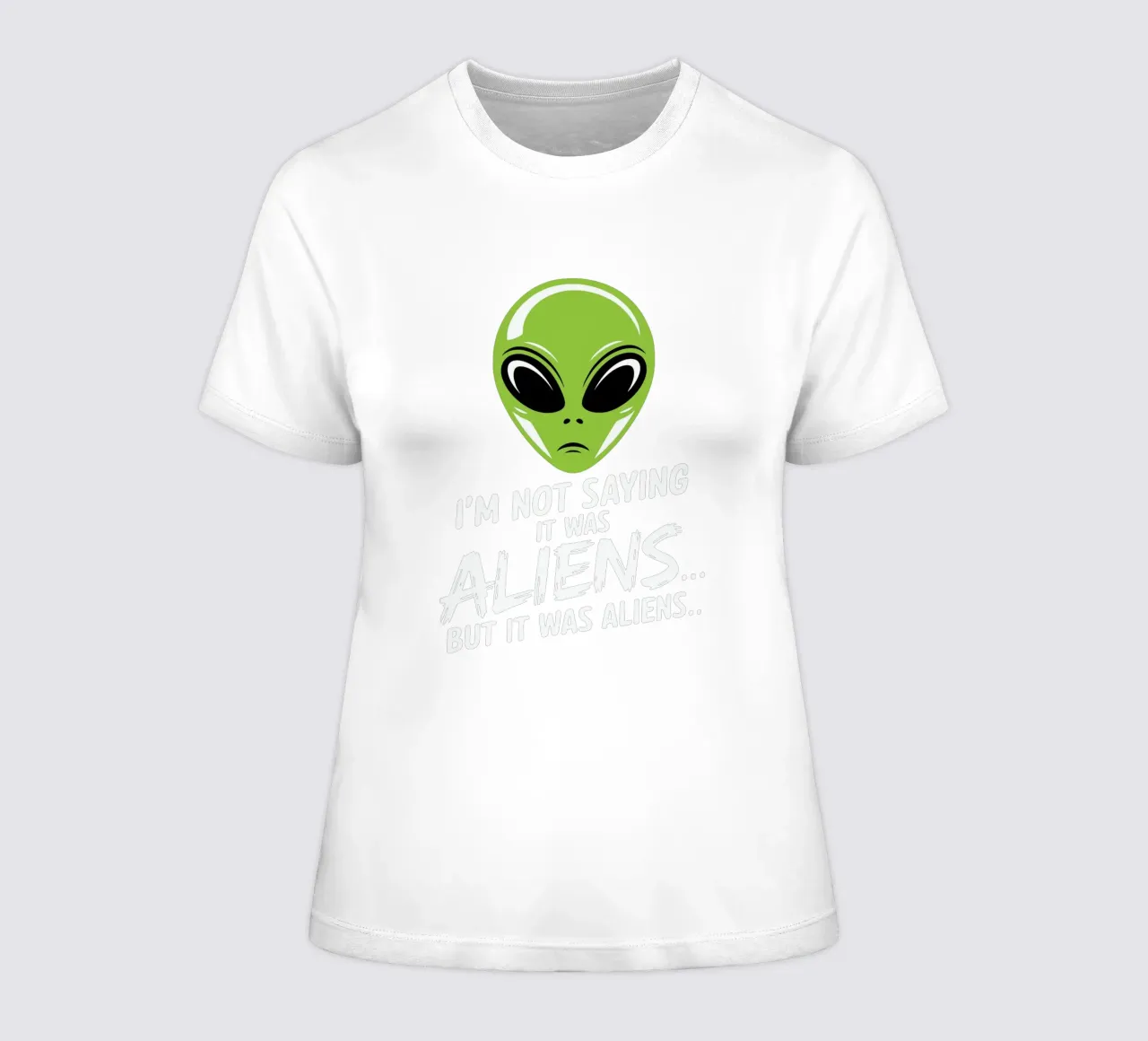 I'm not saying it was aliens... but it was aliens… t-shirt da donna da edsonramosart
