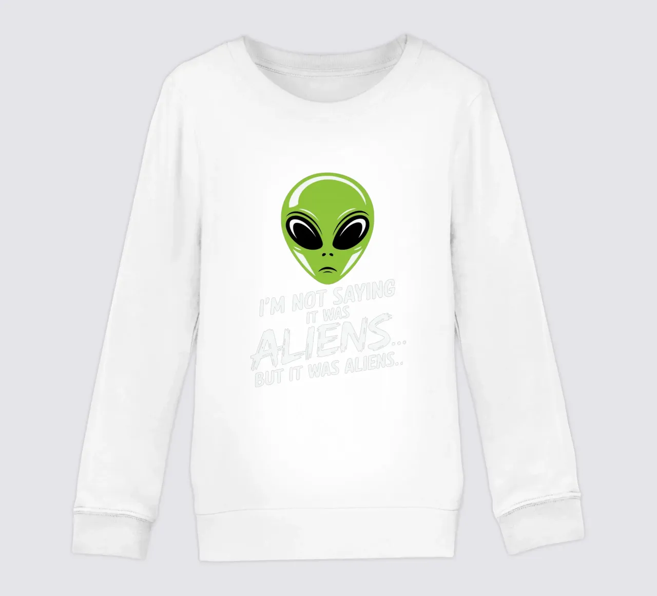 I'm not saying it was aliens... but it was aliens… felpa bambino da edsonramosart