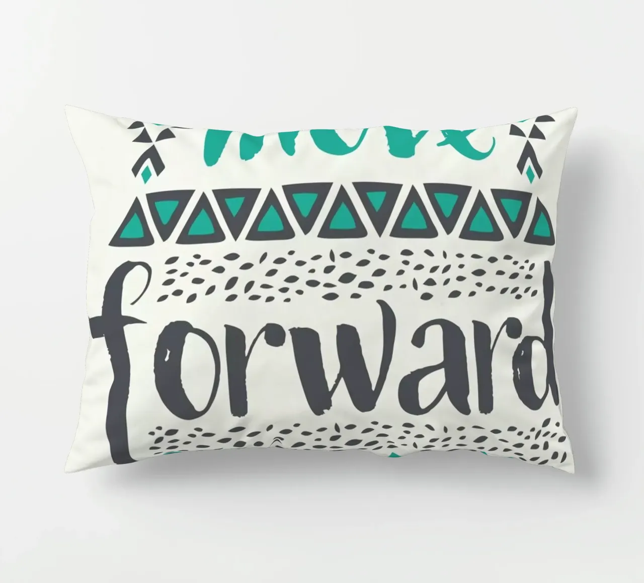 Move Forward Kissen von Pom Graphic Design