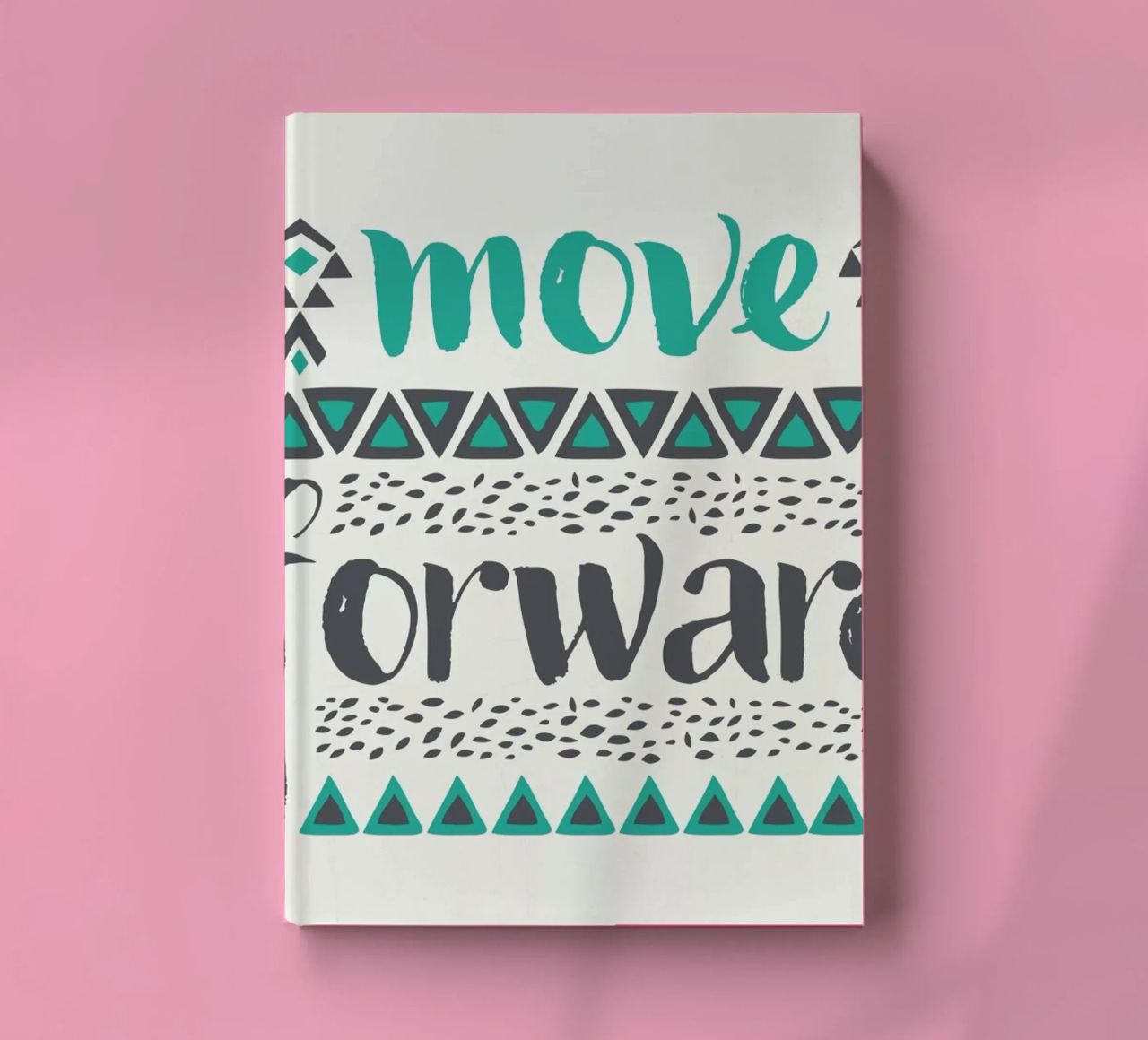 Move Forward notebook by Pom Graphic Design