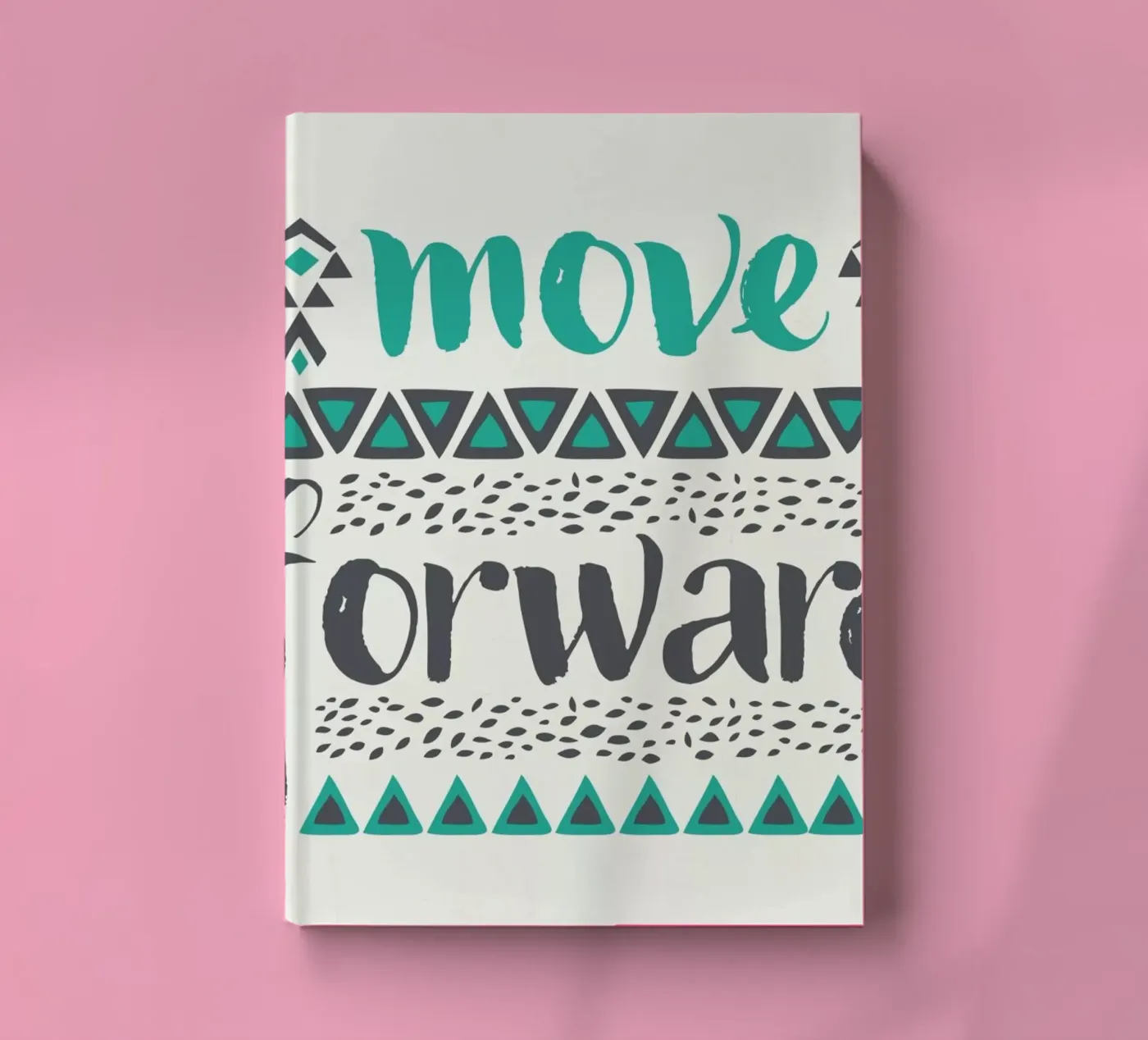 Move Forward notebook by Pom Graphic Design
