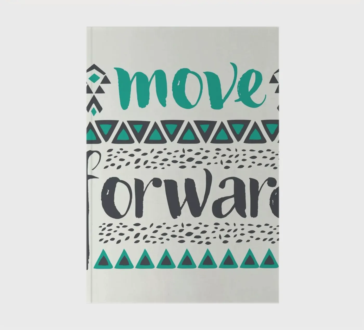 Move Forward notebook by Pom Graphic Design