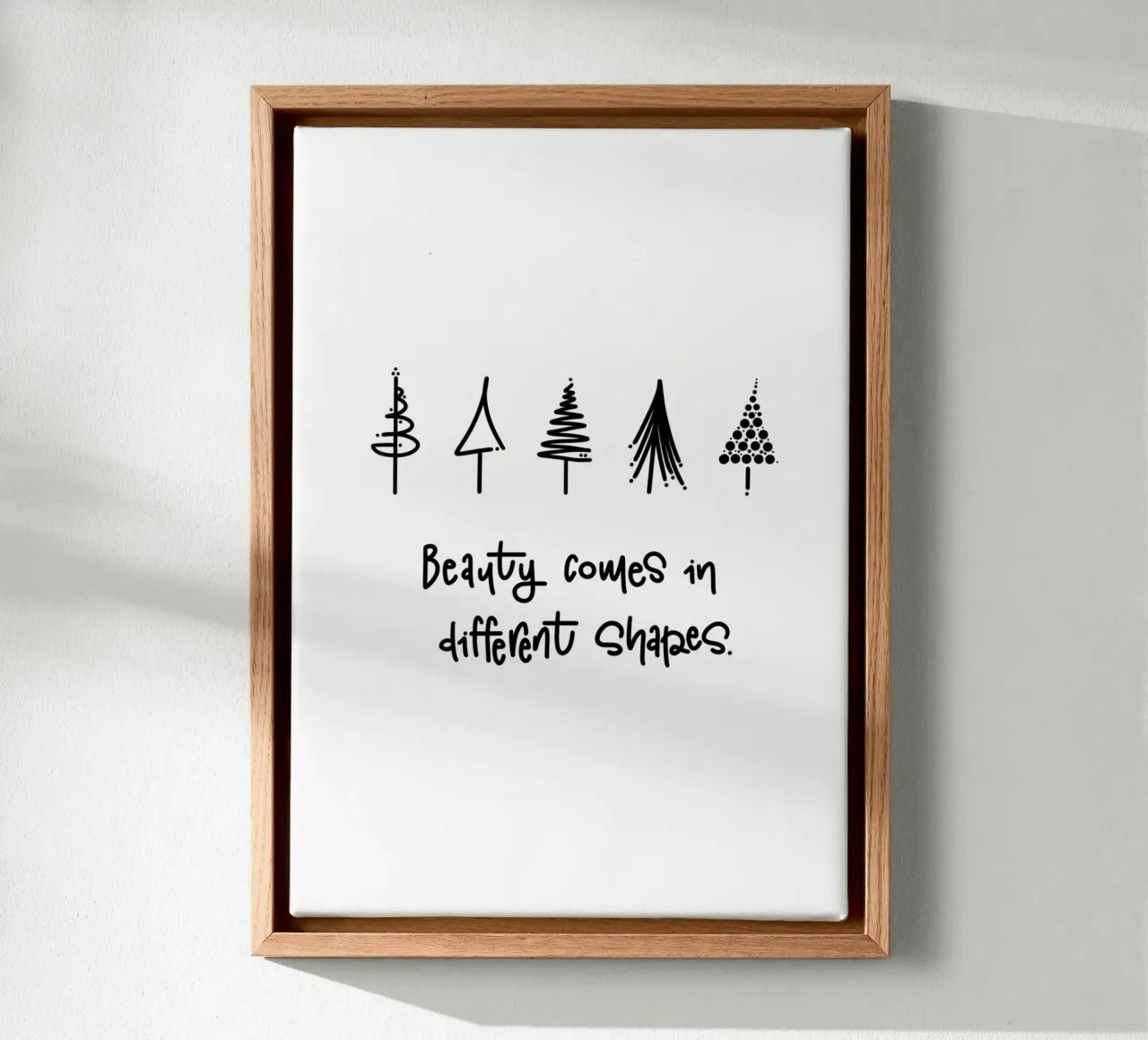Beauty comes in different shapes canvas met Baklijst van LIMITED EDITION LETTERS