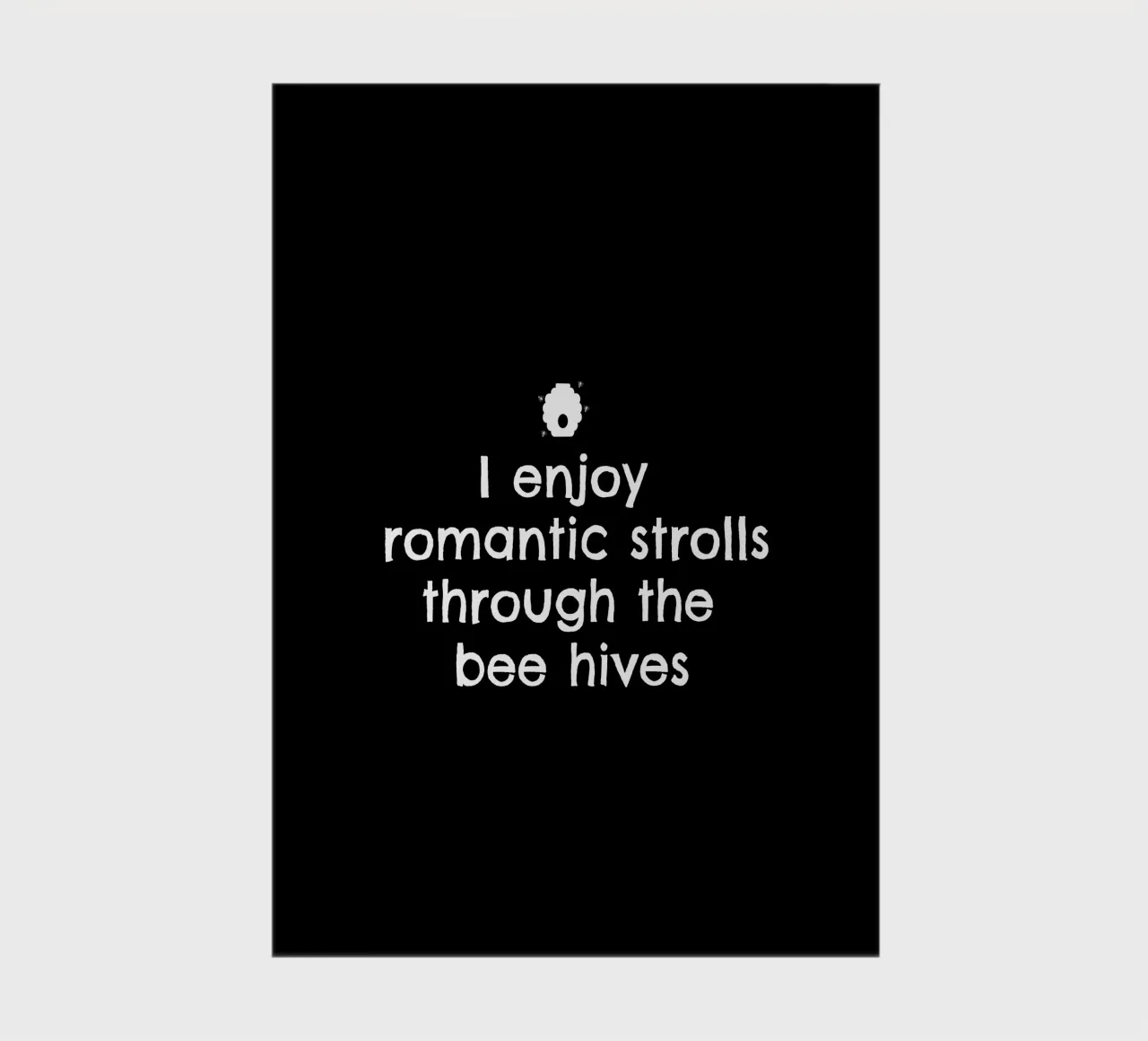 I enjoy romantic strolls through the bee hives notebook by happieeagle