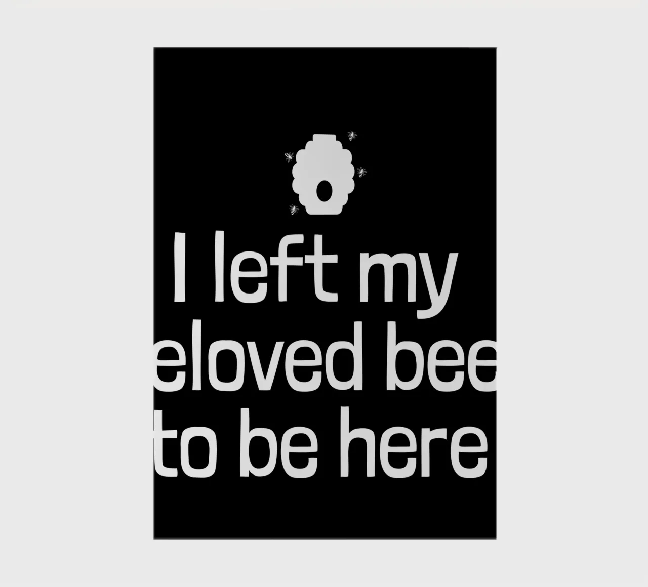 I left my beloved bees to be here notebook by happieeagle