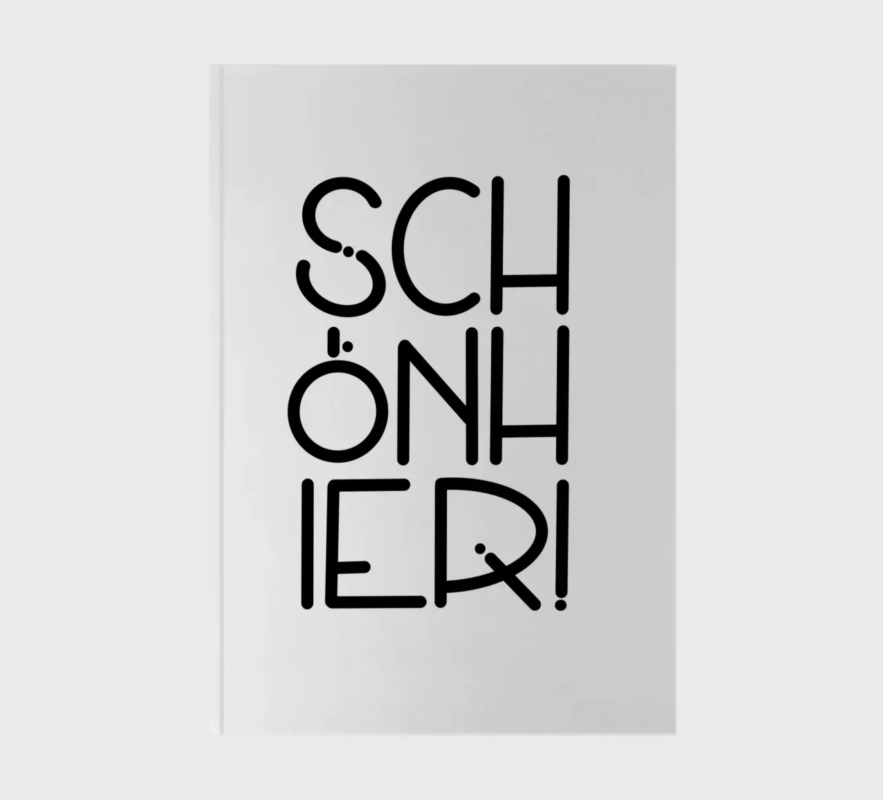 SCHÖN HIER! notebook by LIMITED EDITION LETTERS
