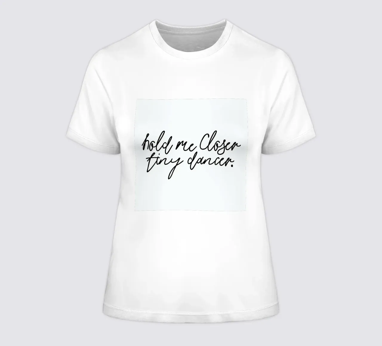 Hold Me Closer tiny dancer - song lyrics Elton john women's fitted t-shirt by Honeymoon Hotel