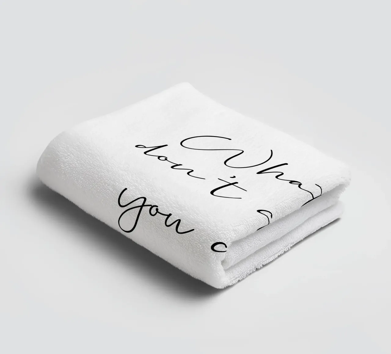 What you don't change, you choose towel by B Art