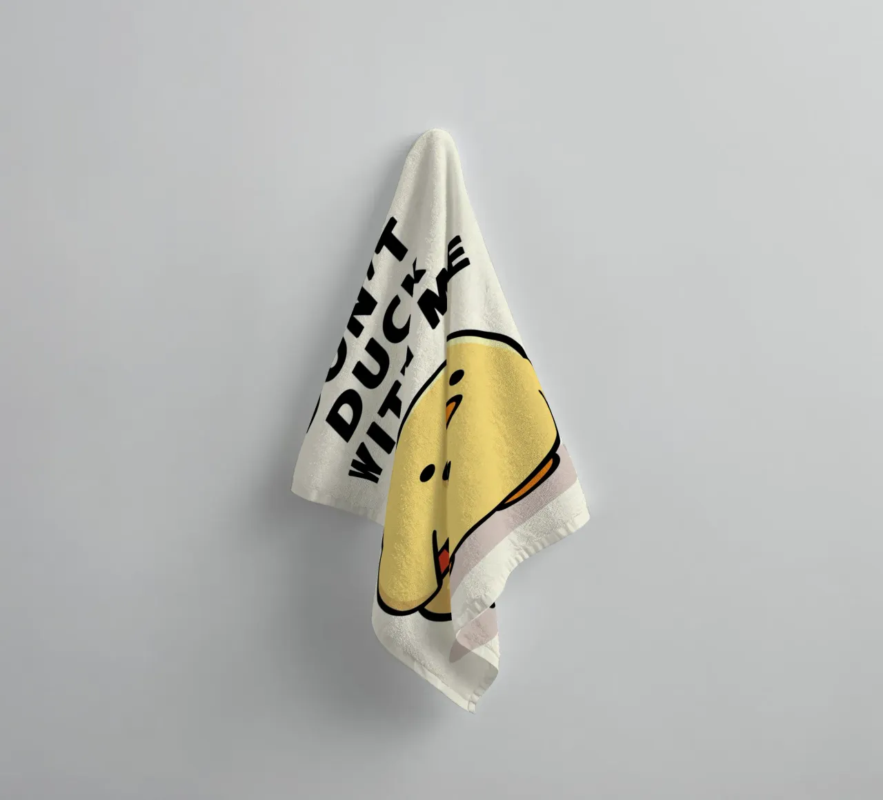 Don't Duck With Me Handtuch von Nando Art
