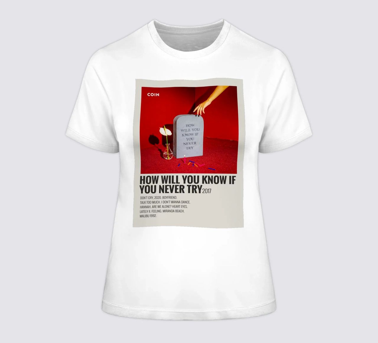 How Will You Know If You Never Try by Coin t-shirt da donna da SoundStudio