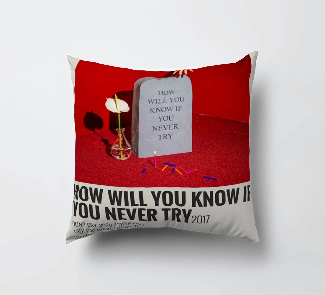 How Will You Know If You Never Try by Coin cuscino da SoundStudio