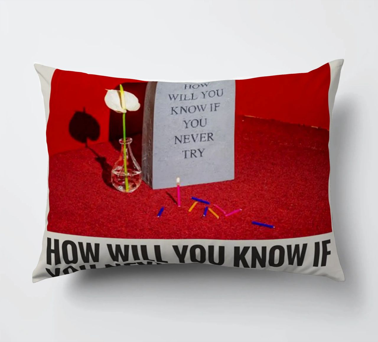 How Will You Know If You Never Try by Coin cuscino da SoundStudio