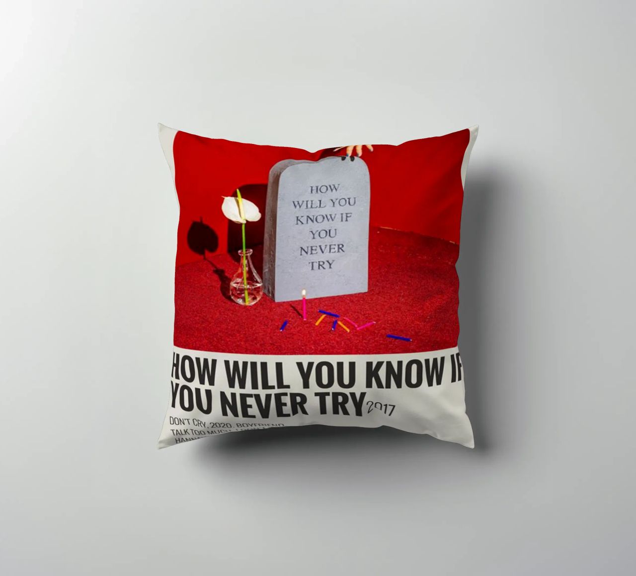 How Will You Know If You Never Try by Coin cuscino da SoundStudio