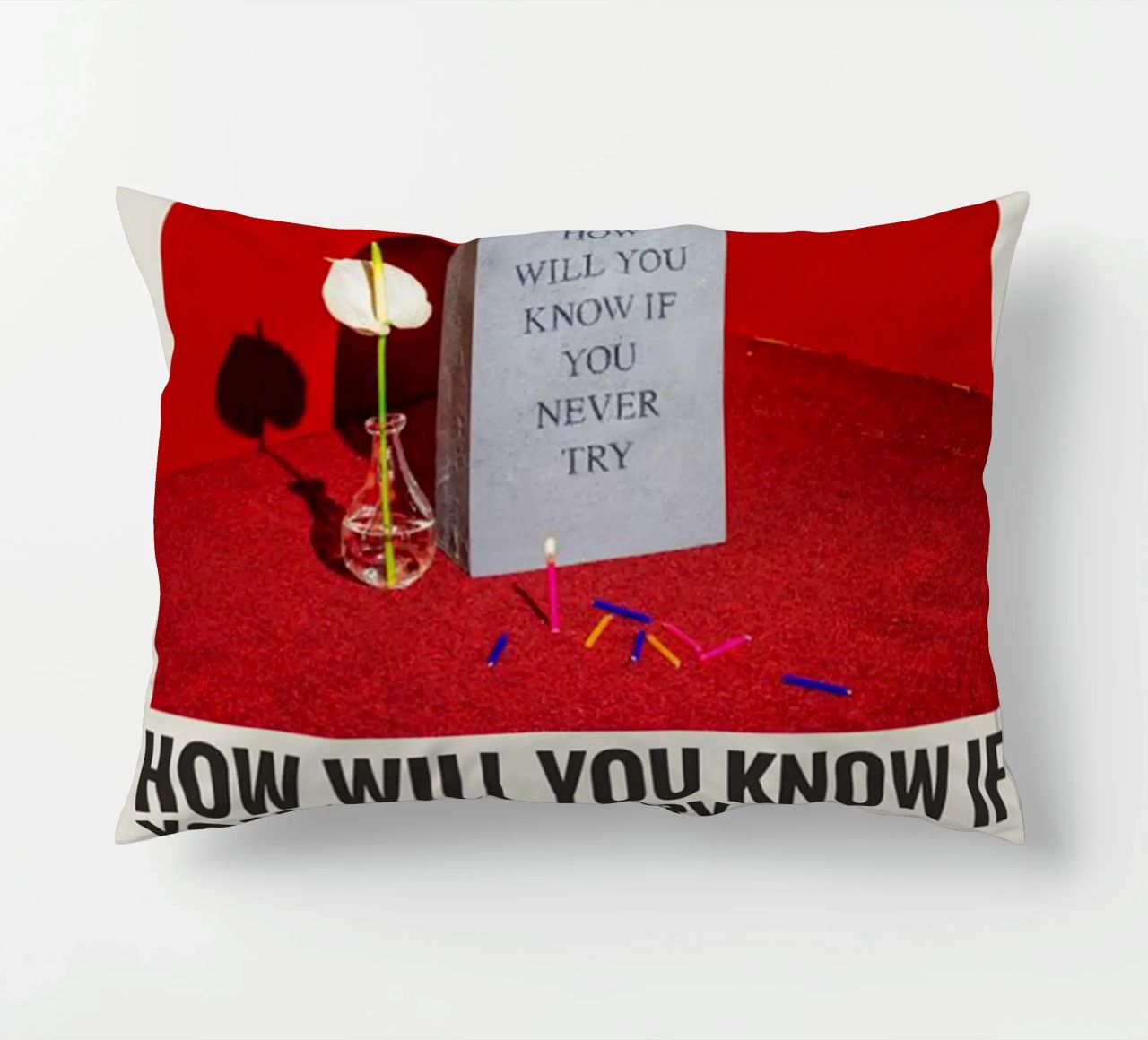 How Will You Know If You Never Try by Coin cuscino da SoundStudio