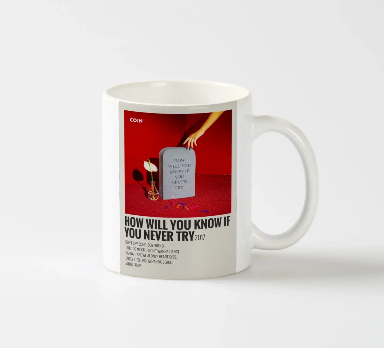 How Will You Know If You Never Try by Coin mug en céramique de SoundStudio