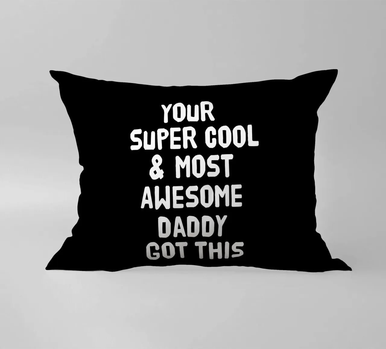 Your super cool and most awesome daddy got this cuscino da happieeagle