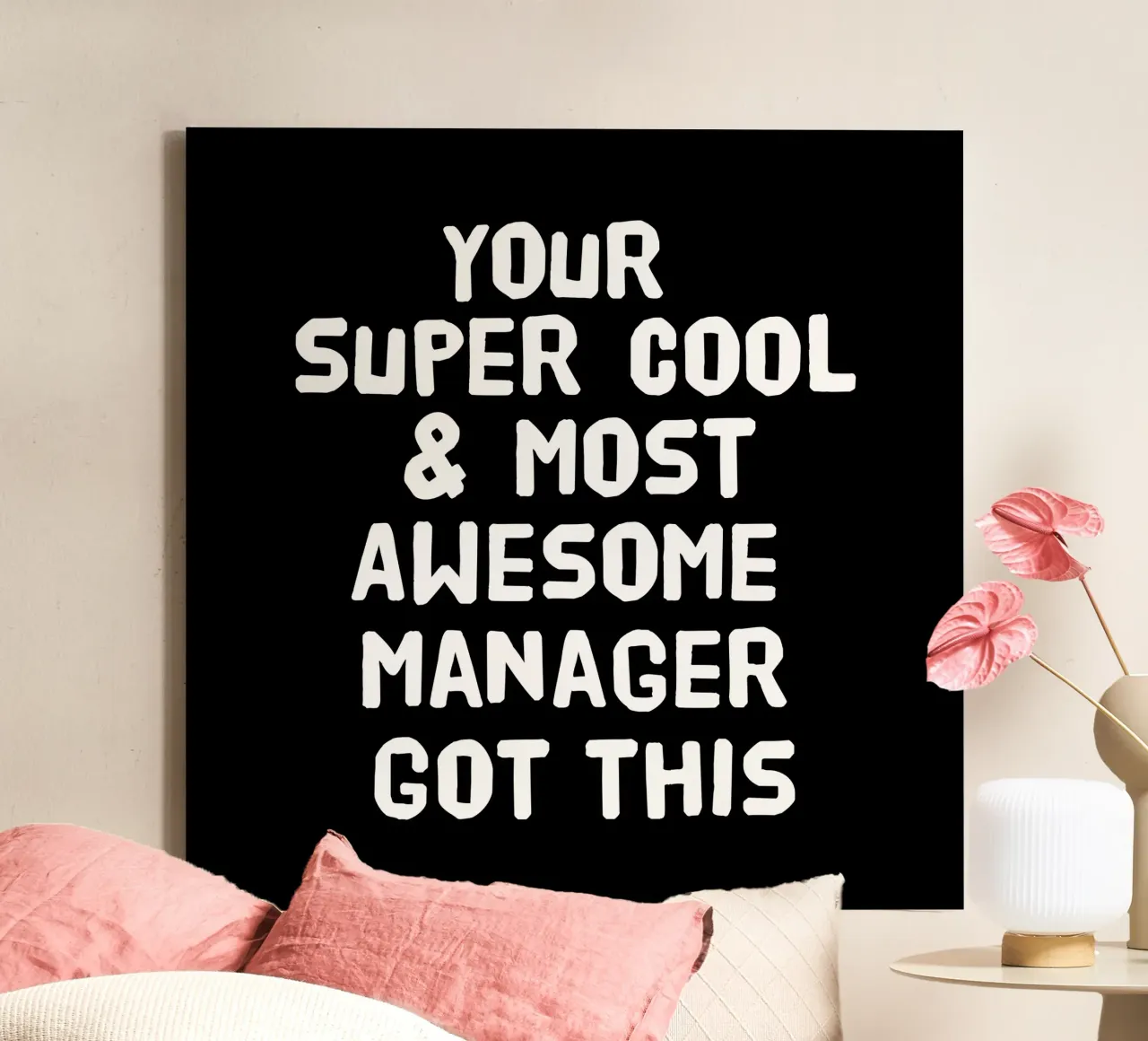 Your super cool and most awesome manager got this canvas by happieeagle