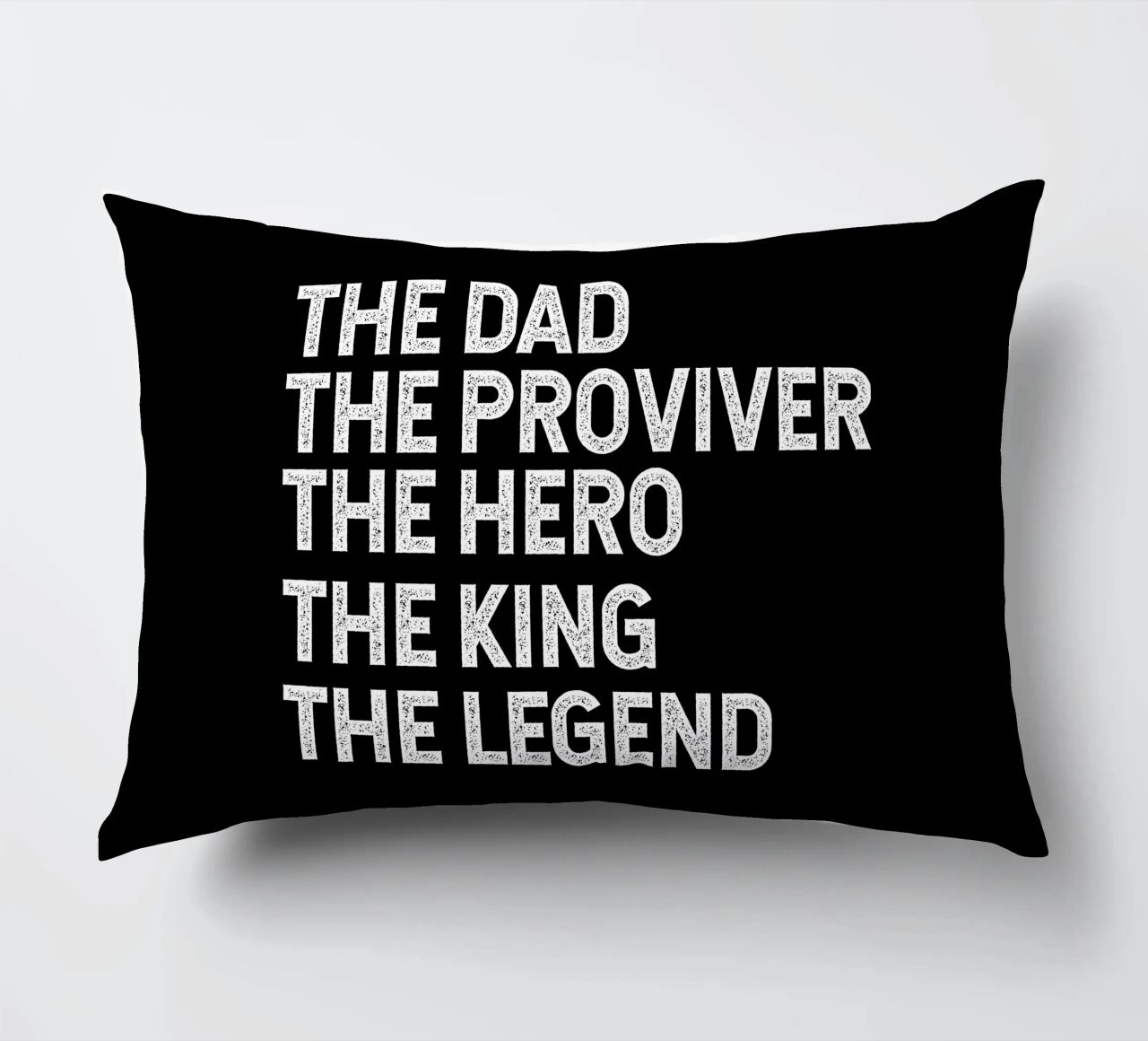 The dad provider hero legend king coussin de happieeagle