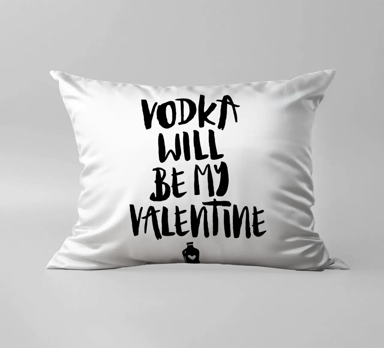 Vodka Will Be My Valentine Funny Typografie Design cuscino da THE MOTIVATED TYPE