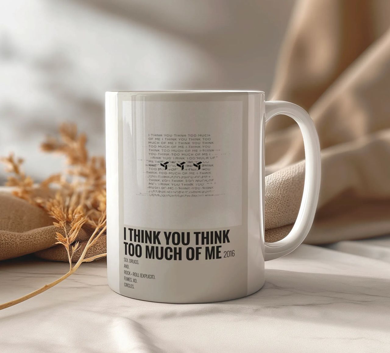 I THINK YOU THINK TOO MUCH OF ME tazza in ceramica da SoundStudio