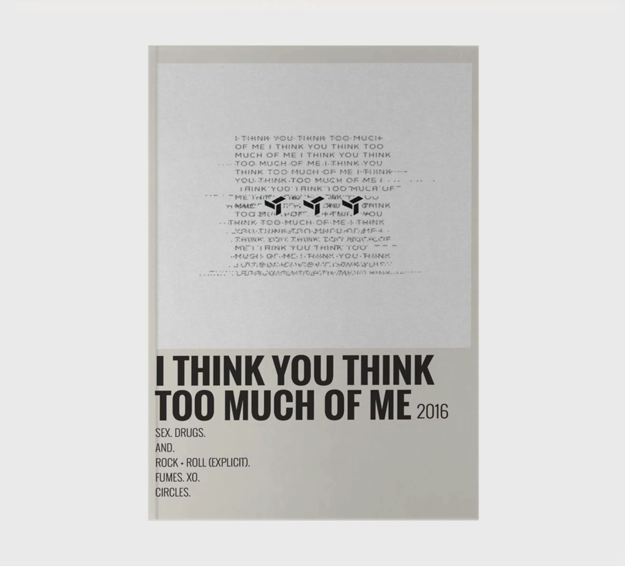 I THINK YOU THINK TOO MUCH OF ME notebook by SoundStudio