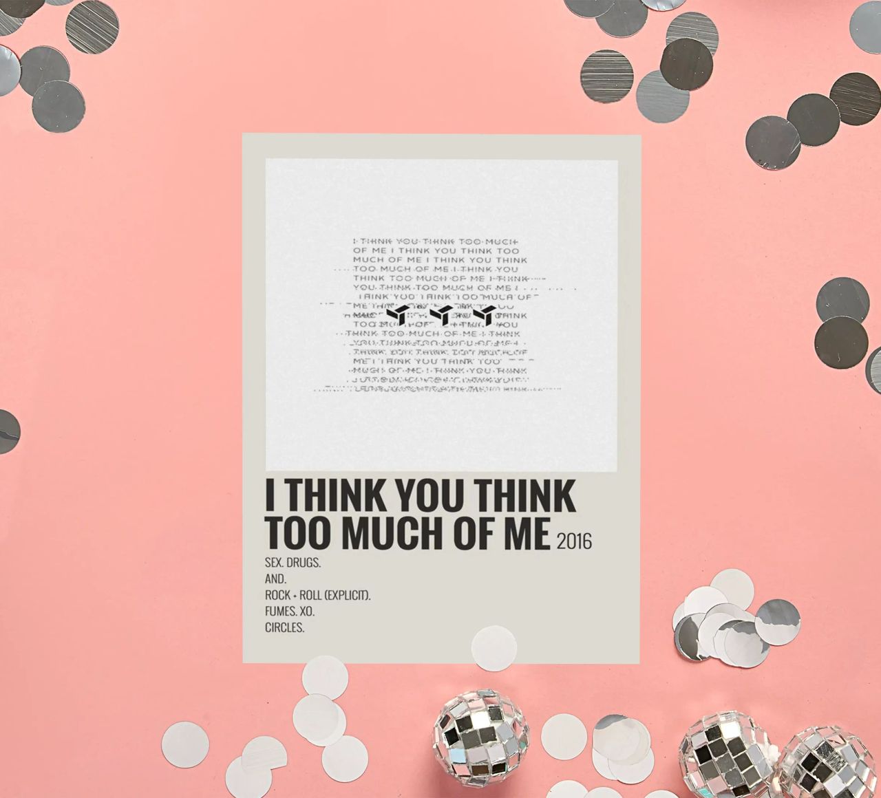 I THINK YOU THINK TOO MUCH OF ME adesivo da SoundStudio
