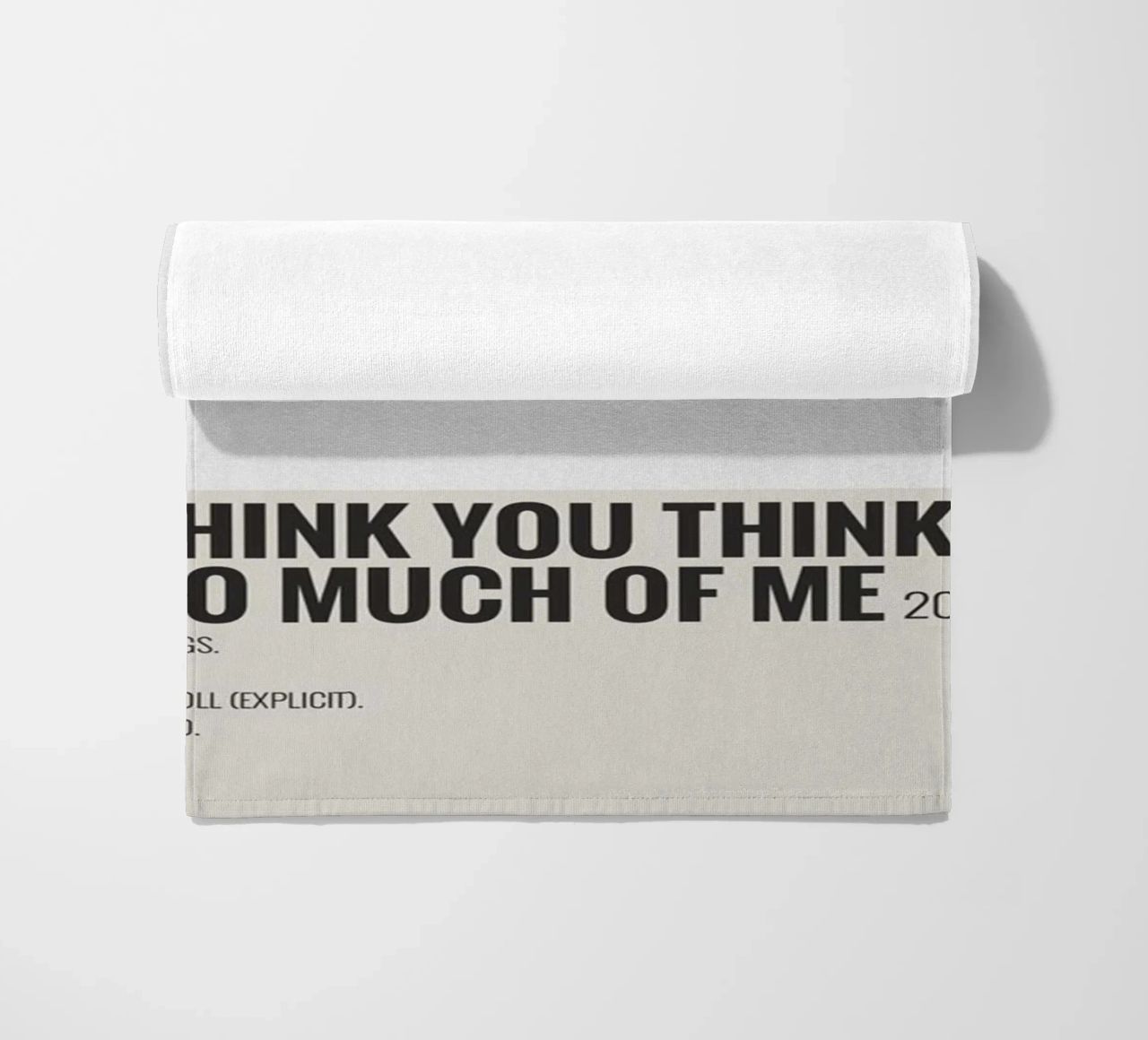 I THINK YOU THINK TOO MUCH OF ME telo mare da SoundStudio