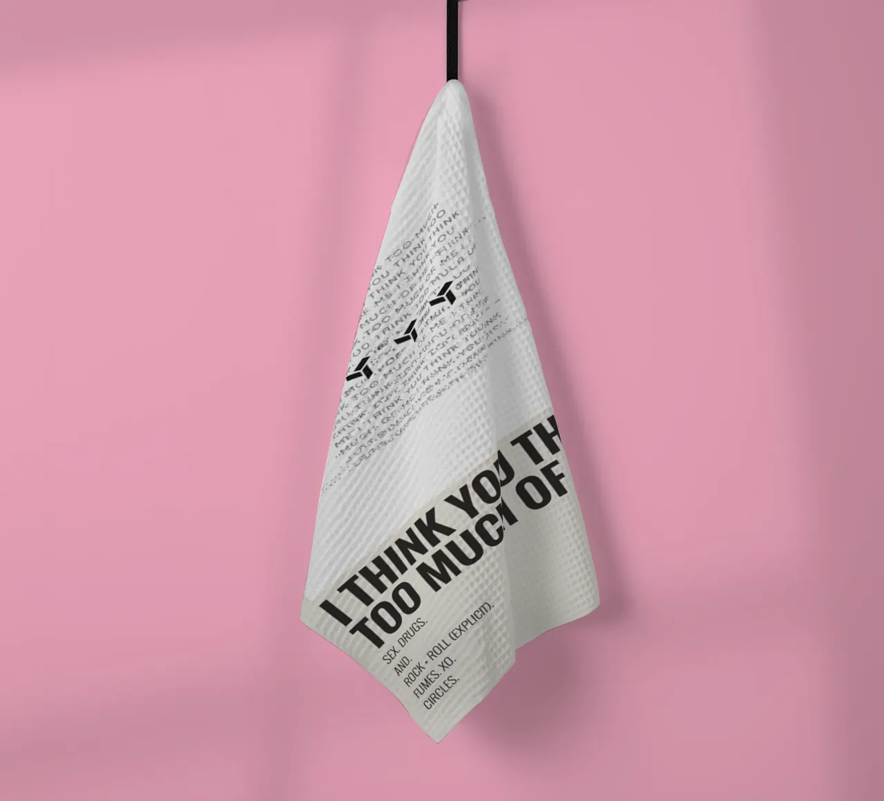 I THINK YOU THINK TOO MUCH OF ME canovaccio da cucina da SoundStudio