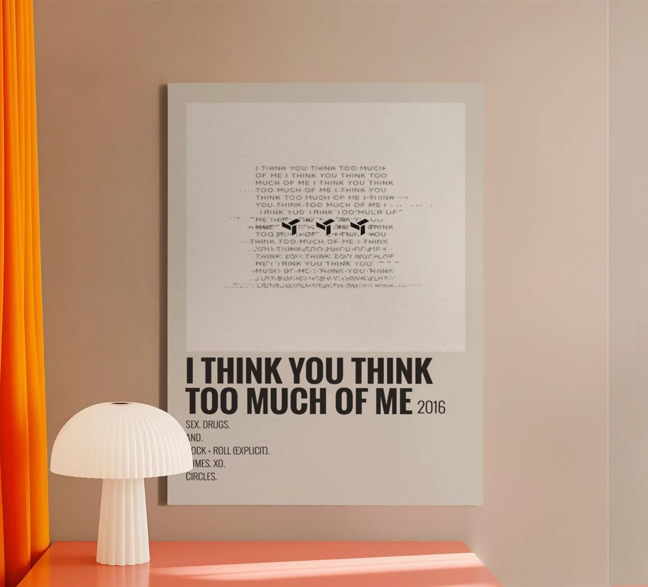 I THINK YOU THINK TOO MUCH OF ME canvas by SoundStudio