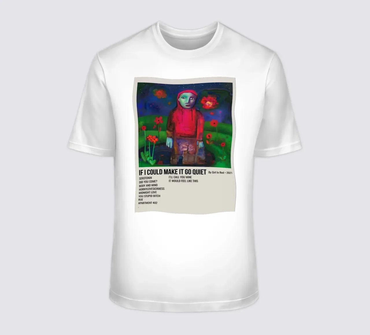 IF I COULD MAKE IT GO QUIET By Girl In Red - 2021 t-shirt de SoundStudio