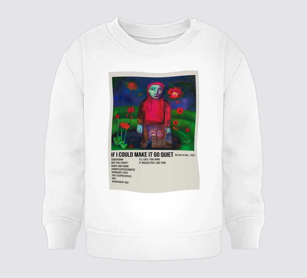 IF I COULD MAKE IT GO QUIET By Girl In Red - 2021 sweat pour bébé de SoundStudio