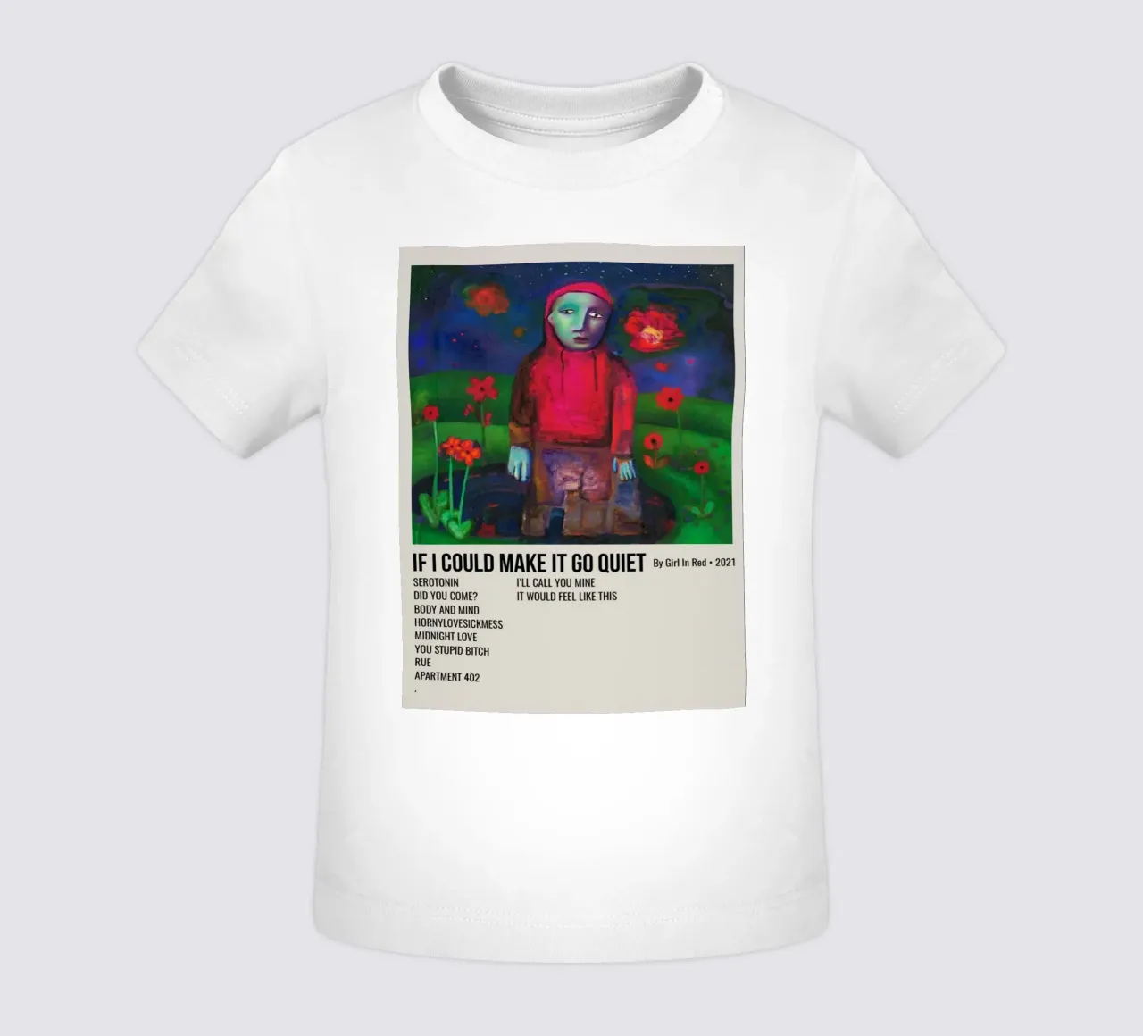 IF I COULD MAKE IT GO QUIET By Girl In Red - 2021 camiseta de bebé de SoundStudio