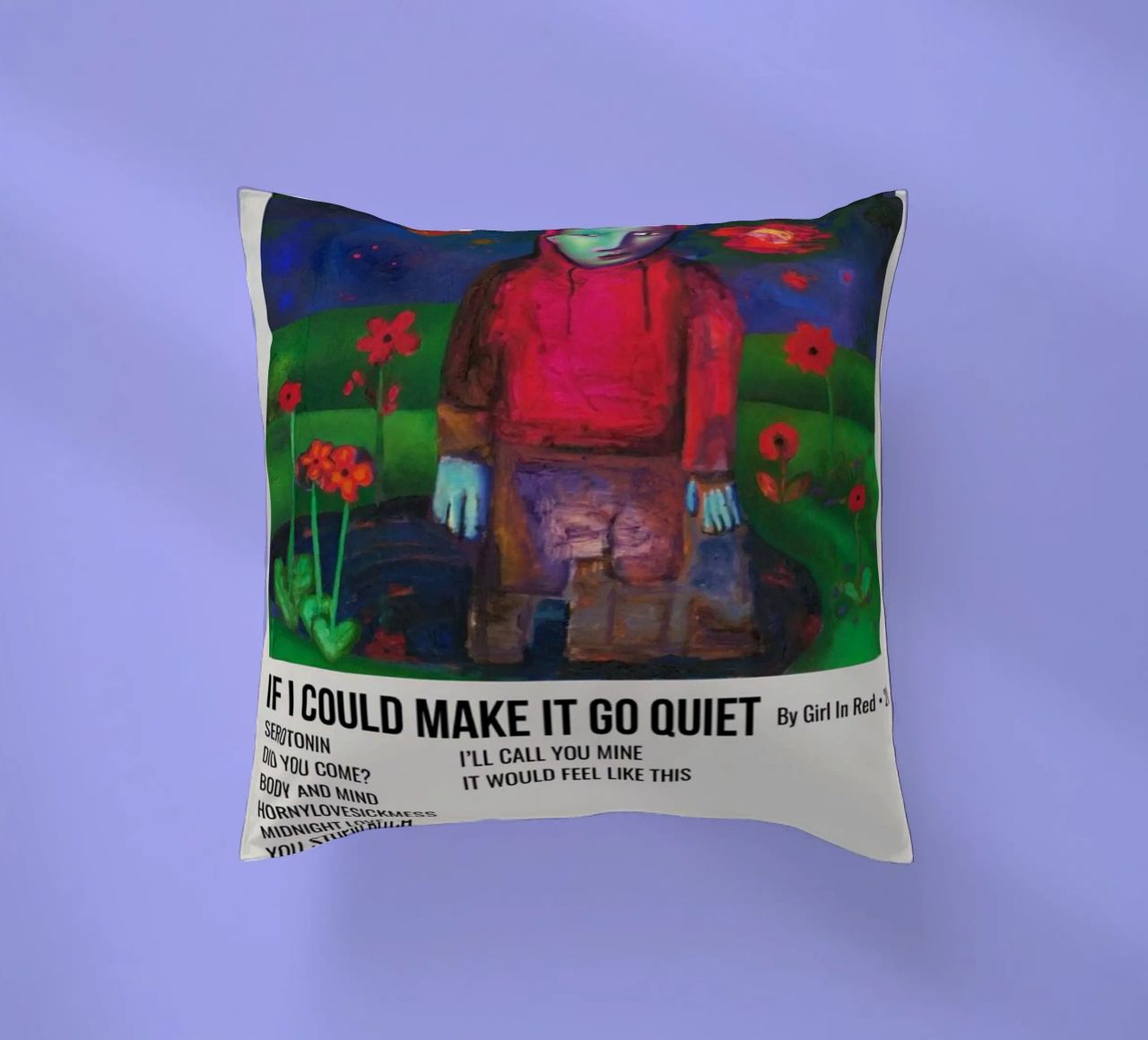 IF I COULD MAKE IT GO QUIET By Girl In Red - 2021 cuscino da SoundStudio