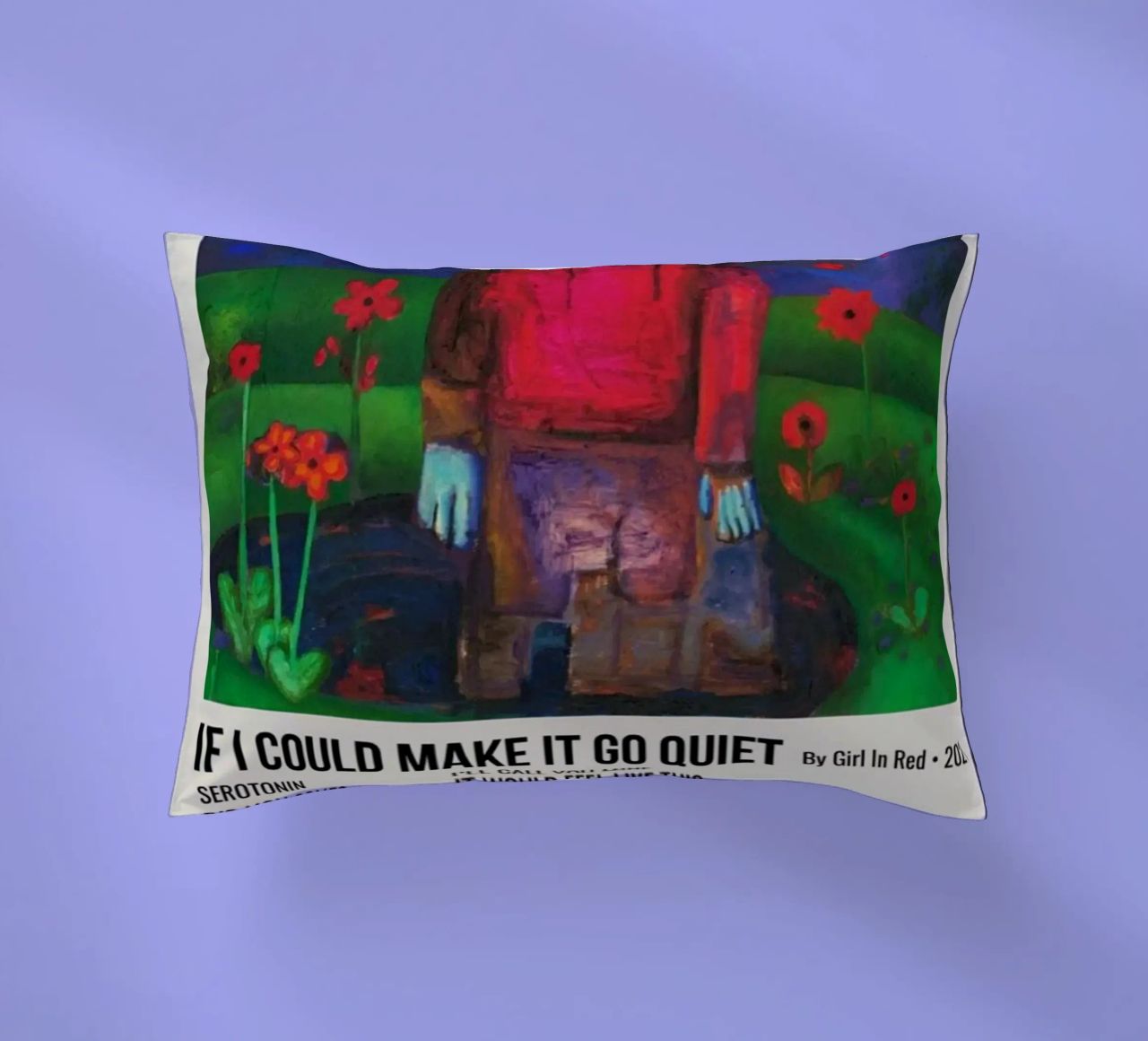 IF I COULD MAKE IT GO QUIET By Girl In Red - 2021 cuscino da SoundStudio