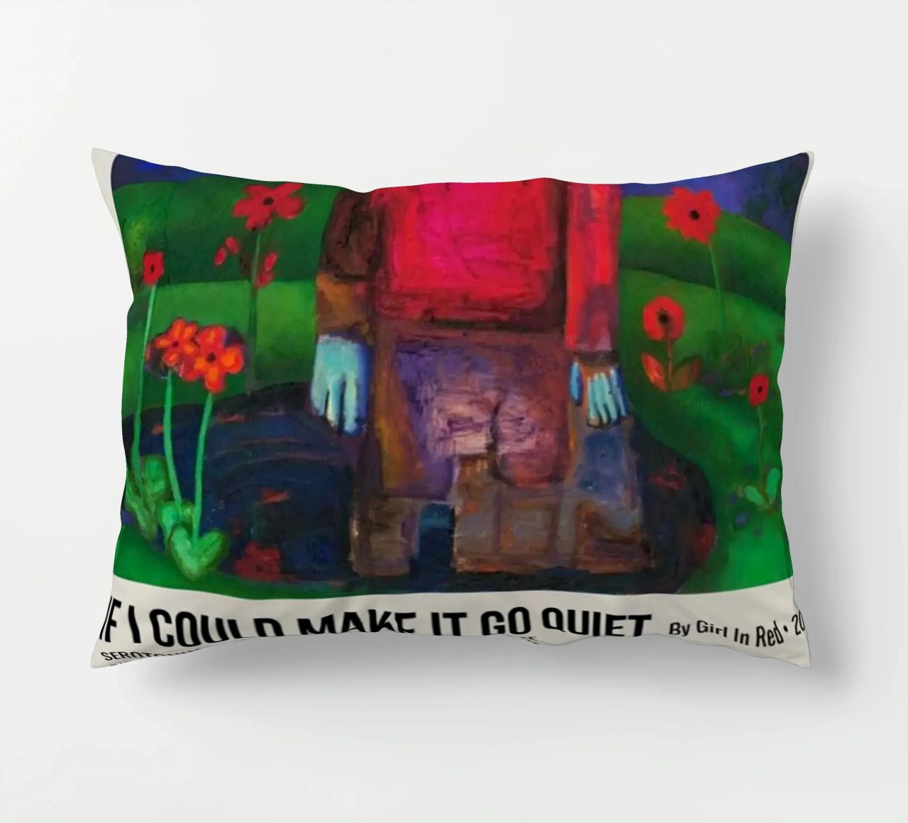 IF I COULD MAKE IT GO QUIET By Girl In Red - 2021 cuscino da SoundStudio