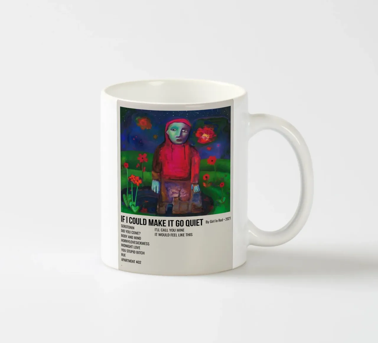 IF I COULD MAKE IT GO QUIET By Girl In Red - 2021 tazza in ceramica da SoundStudio