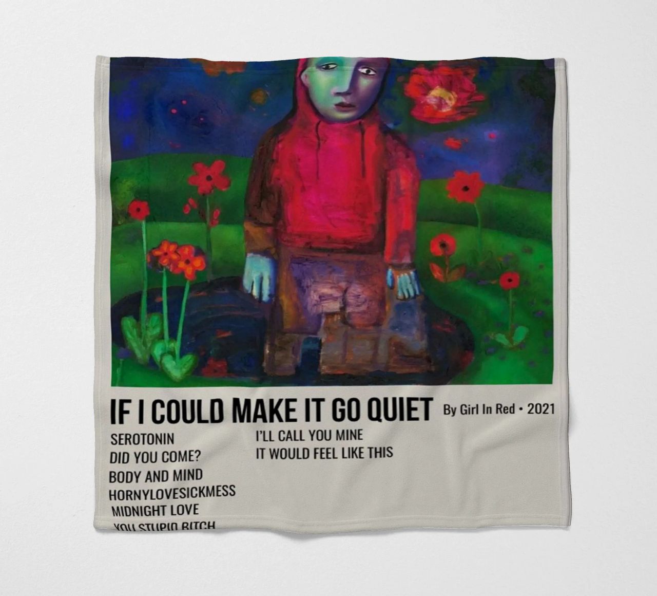 IF I COULD MAKE IT GO QUIET By Girl In Red - 2021 coperta in pile da SoundStudio