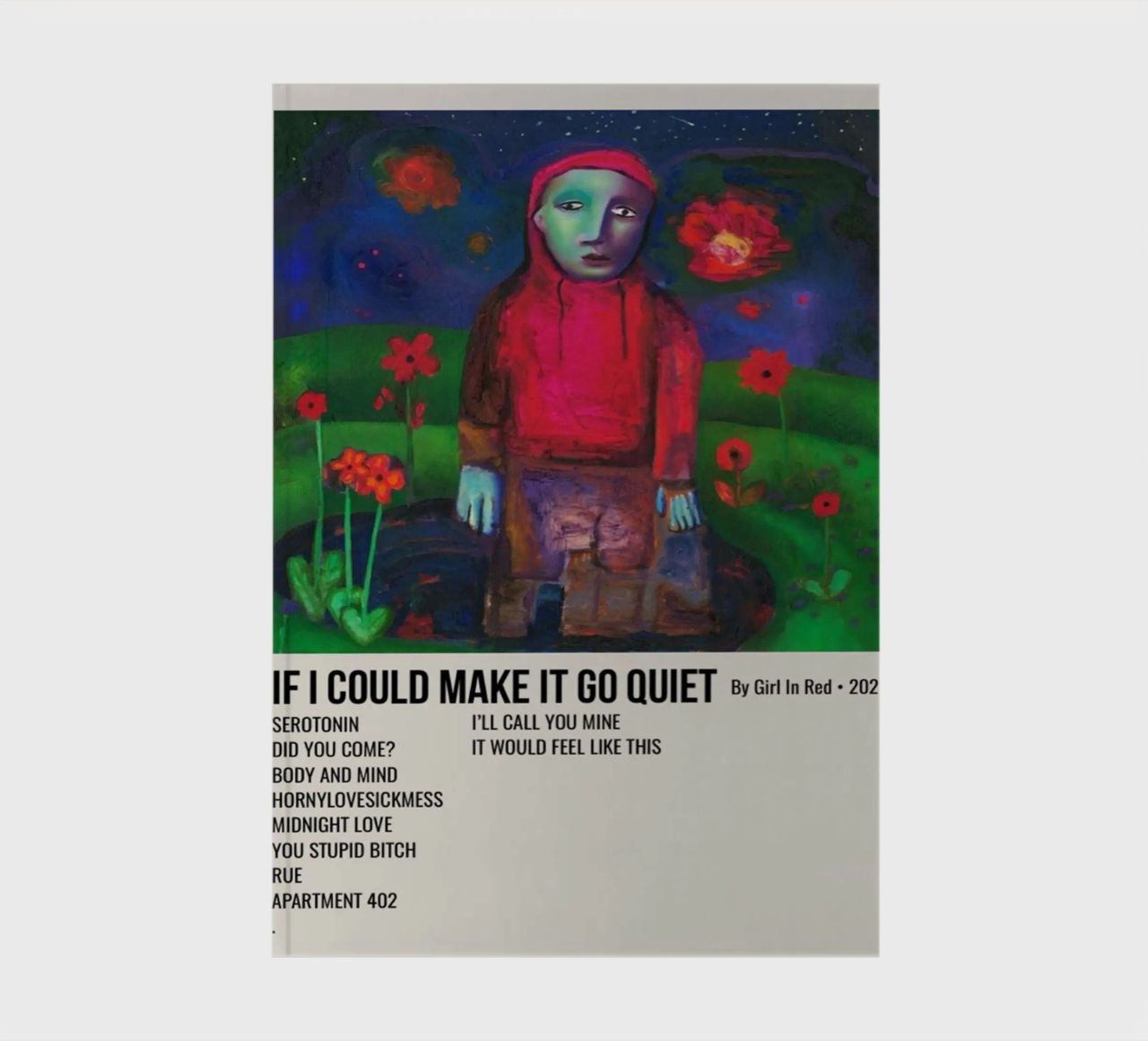 IF I COULD MAKE IT GO QUIET By Girl In Red - 2021 notebook by SoundStudio