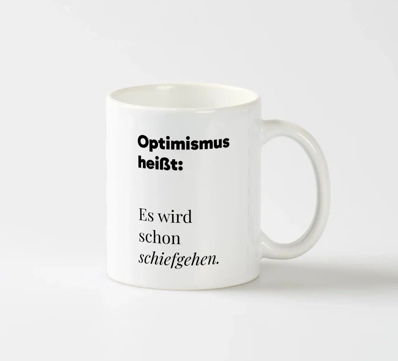Optimismus Keramik Tasse von color&shape