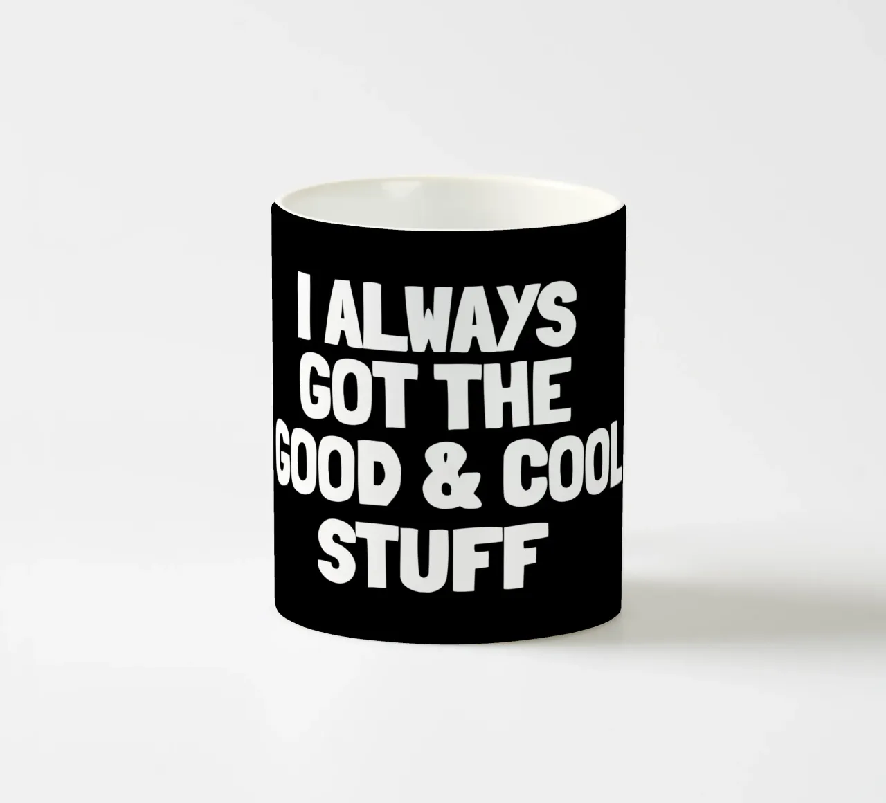 I always got the good and cool stuff tazza in ceramica da happieeagle